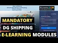 DG Shipping E-Learning Modules Full Tutorial Step by Step Guide