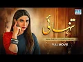 Download Lagu Tanhai | Full Film | Sana Fakhar, Noman Masood, Maira Khan | A Heartbreaking Love Story