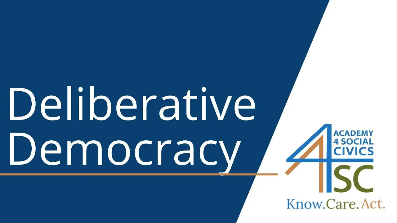 Deliberative Democracy: Reconnecting People and Politicians - Democratic Theory Series | Academy...