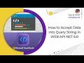 Tutorial Accept Data in Web API with Query String Parameters in NET 6 0