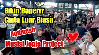 Download CINTA LUAR BIASA - ANDMESH BY MUSISI JOGJA PROJECT MP3