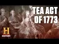 What Was the Tea Act of 1773 History
