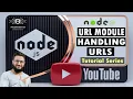 12 URL Module In Node JS Handling URLs In Node JS Working With URLs In Node JS