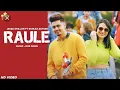 Raule Jassa Dhillon Gurlez Akhtar Gur Sidhu New Punjabi Song 2021