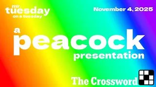A PEACOCK PRESENTATION - New York Times Crossword