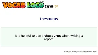 Thesaurus - English Pronunciation Definition Synonyms Antonyms Example Sentence