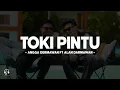 Download Lagu TOKI PINTU - ANGGA DERMAWAN FT ALAN DARMAWAN (LIRIK LAGU) VIRAL TIKTOK 2025