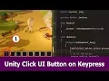 Unity UI Button Click on Keypress