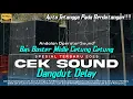 Download Lagu CEK SOUND DANGDUT DELAY PARAH CETUNG CETUNG TERBARU 2025
