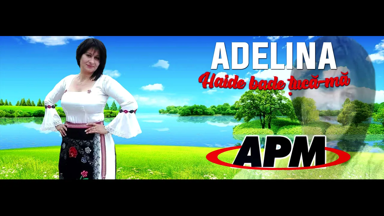 ADELINA - HAIDE BADE TUCA MA 2020