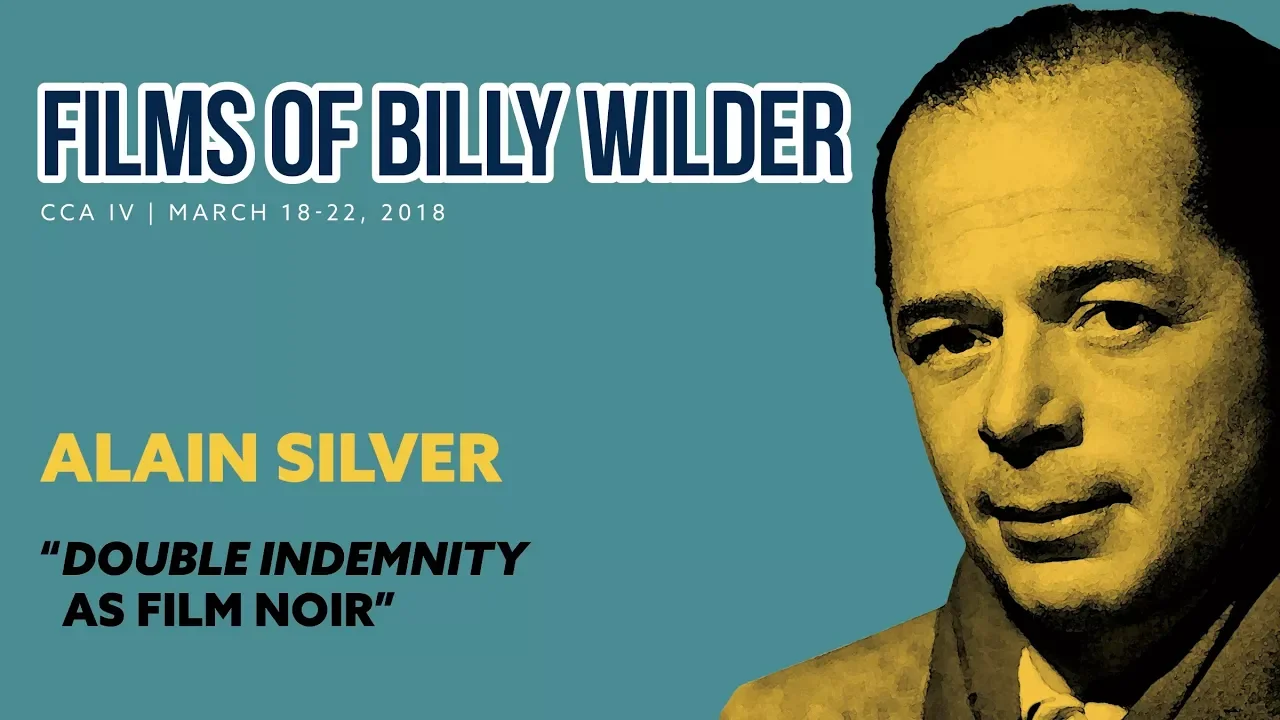 "Double Indemnity as Film Noir" - Alain Silver