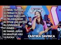 TANPA IKLAN ‼️TRENDING FULL ALBUM CANTIKA DAVINCA