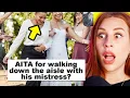 reacting to your absolutely DEMENTED AITA wedding drama