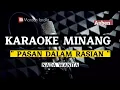 Download Lagu KARAOKE MINANG - PASAN DALAM RASIAN / NADA WANITA