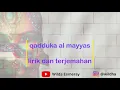 Download Lagu Qaddukal Mayyas - Sabah Fakhri || Lirik dan Terjemahan || قدك المياس
