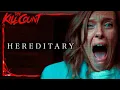 Hereditary 2018 KILL COUNT