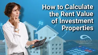 How to Calculate the Rent Value of Investment Properties
