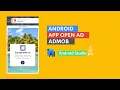 How To Implement App Open Admob Ads in Android Studio Java