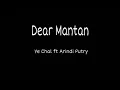 Download Lagu Ye Chal Ft. Arindi putry - Dear mantan