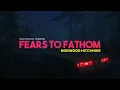 Lagu Fears to Fathom: Norwood Hitchhike OST - Haunting Melody