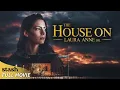 Lagu The House on Laura Anne Dr. | Horror/Supernatural | Full Movie | Based on a True Story