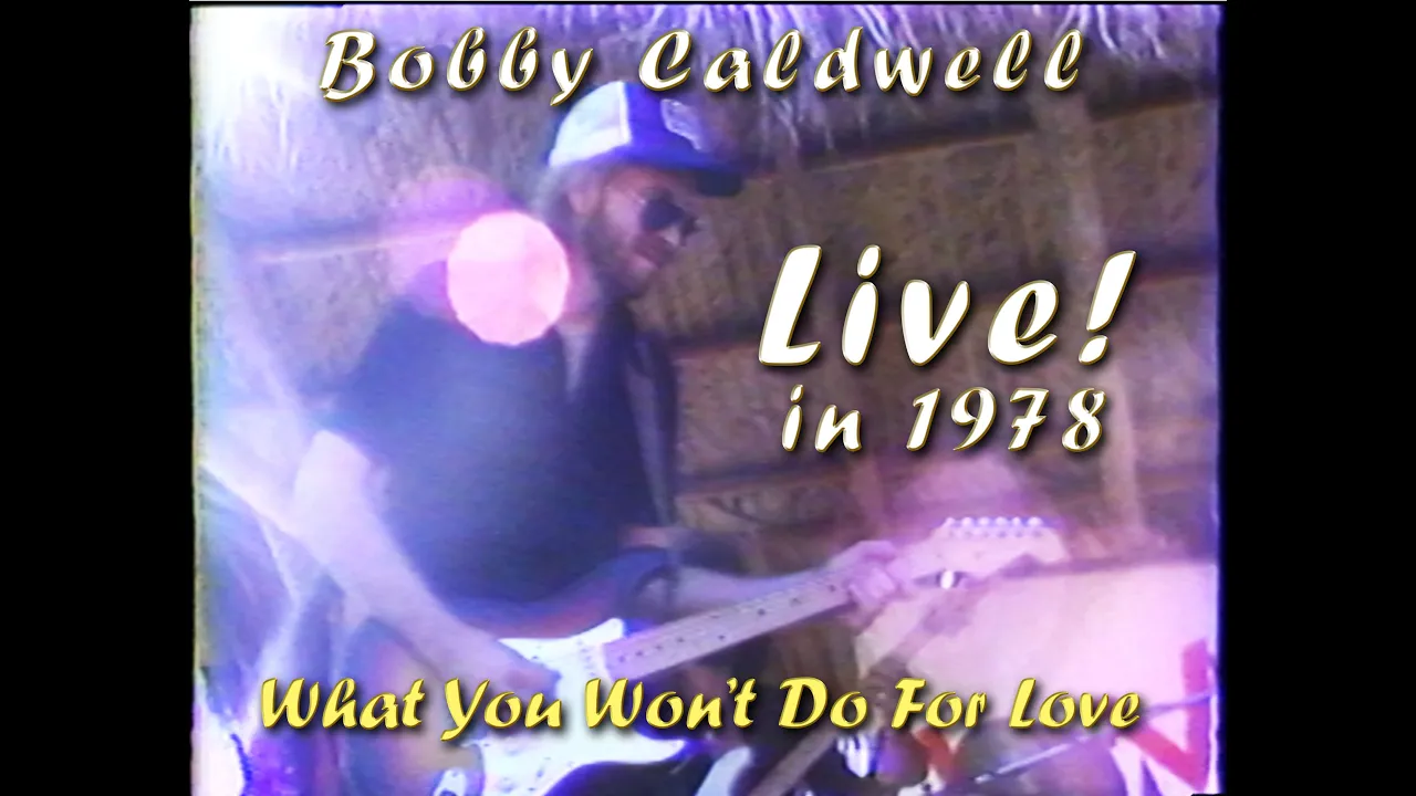 Bobby Caldwell, Died Far Too Soon. "What You Won't do for Love" in his first live concert in 1978