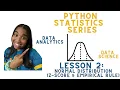 Normal Distribution Z-Scores Empirical Rule - Statistics in Python Lesson 2