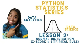 Normal Distribution Z-Scores Empirical Rule - Statistics in Python Lesson 2