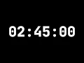 2 hour 45 minute Timer - 8K Ultra