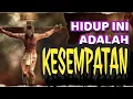 Download Lagu HIDUP ADALAH KESEMPATAN BY PDT. JERY ADOE, S.TH (Lukas 15:11-32) i RENUNGAN KRISTEN I GSJA NAZARETH