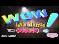 Download Lagu WOW! Let's Dance To STEPS [2001 VHS \u0026 DVD]