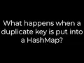Python What happens when a duplicate key is put into a HashMap 5solution
