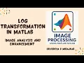 Log Transformation in MATLAB Intensity Transformation Function