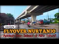 ▶️ Masih Lanjut‼️UPDATE Pembangunan FLYOVER NURTANIO | Targetnya Tanggal 31 Desember Beress💪🏼💪🏼💪🏼