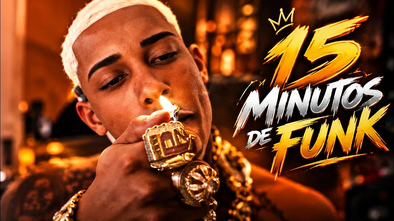 15 MINUTOS DE FUNK 2026