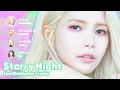 Lagu MAMAMOO - Starry Night (Line Distribution + Lyrics Karaoke) PATREON REQUESTED