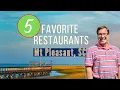 Five Favorite Restaurants in Mt Pleasant SC Great Places to Eat in Mt Pleasant
