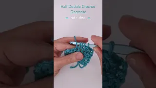 Crochet Basics - Half Double Crochet Decrease