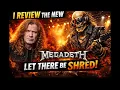 Lagu The new MEGADETH SINGLE is NOT what I expected!!! Megadeth - Let There Be Shred