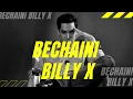 Download Lagu Billy X | Bechaini
