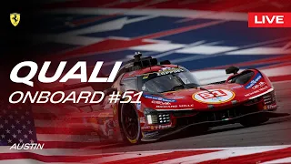 POLE POSITION! LIVE QUALI Onboard car #51 for Lone Star Le Mans | Ferrari Hypercar