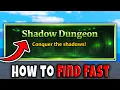 SHADOW DUNGEON LOCATION in SAILOR PIECE FULL GUIDE how to FIND COMPLETE Roblox