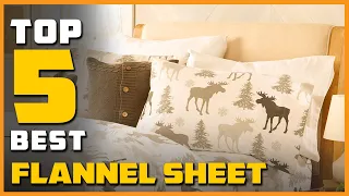 Top 5 Best Flannel Sheets Review in 2022 See This Before You Buy