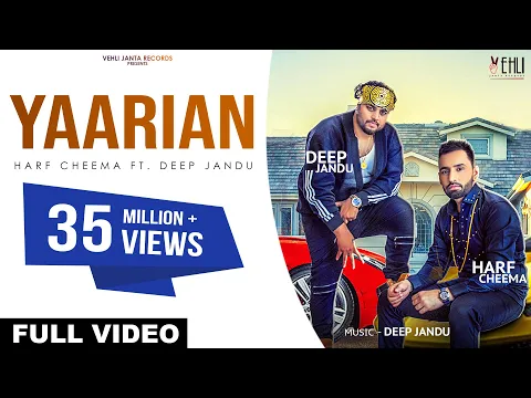 Download MP3 YAARIAN (Full Song) | Harf Cheema Ft. Deep Jandu | Punjabi Songs 2017 | Vehli Janta Records