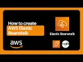 How to create AWS Elastic Beanstalk AWS Tutorial