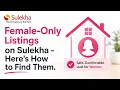 Female-Only Listings on Sulekha - Here s How to Find Them