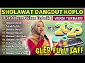 Download Lagu BIKIN TERCANDU CANDU SHOLAWAT NABI MERDU VERSI KOPLO FULL ALBUM TERBARU 2025 (SHOLAWAT JIBRIL)