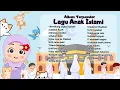 Download Lagu Lagu Anak Islami - Berhitung Angka Hijaiyah, Sholawat Badar, Allahul Kaafi, Bismillah, 5 rukun islam
