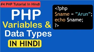 PHP Variables Data Types Explained in Hindi PHP Tutorial for Beginners Part 4