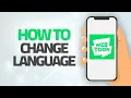 How To Change Language On WEBTOON APP Step By Step